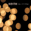 Keith - Vice & Virtue