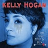 Kelly Hogan - I Like To Keep Myself In Pain