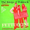 The Kings Of Dubrock / Jacques Palminger - Fettuccini