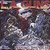 L.A. Guns - Awaking The Dead