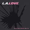 L.A. Love - Don't Mess With My Th