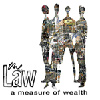 The Law - A Measure Of Wealth