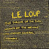 Le Loup - The Throne Of The Third Heaven Of The Nations Millenium General Asssembly