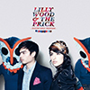 Lilly Wood & The Prick - Invincible Friends (Bonus Edition)