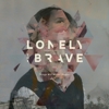 Lonely The Brave - Things Will Matter (Redux)
