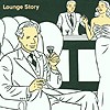 Compilation - Lounge Story