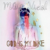 Maa Vidal - God Is My Bike