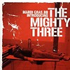 Mardi Gras. BB - Introducing The Mighty Three
