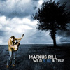Markus Rill - Wild Blue & True
