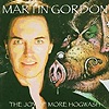 Martin Gordon - The Joy Of More Hogwash