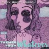 Mary Lorson - Themes From Whatever