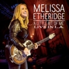 Melissa Etheridge - A Little Bit Of Me: Live In L.A.
