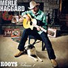 Merle Haggard - Roots