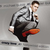 Michael Bubl - Crazy Love (Hollywood Edition)