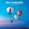 Mike & The Mechanics - Out Of The Blue