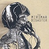 The Mirimar Disaster - The Mirimar Disaster