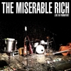The Miserable Rich - Live In Frankfurt