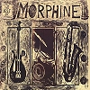 Morphine - The Best Of Morphine