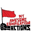 My Awesome Compilation - Actions