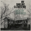My Darling Clementine - Country Darkness Vol. 1