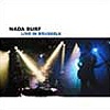 Nada Surf - Live In Brussels