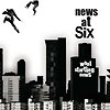 News At Six - What Startling News