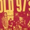 Old 97's - The Grand Theatre Vol. 2