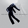 Paul Buchanan - Mid Air