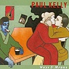 Paul Kelly - Ways And Means
