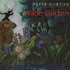 Peter Horton - Wilde Grten