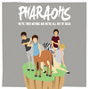 Pharaos - We've Tried Nothing And We're All Out Of Ideas