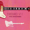 Phil Manzanera - Firebird V11