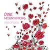 Pink Mountaintops - Axis Of Evol
