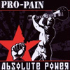 Pro-Pain - Absolute Power