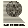 Rad Orchestra - Rad Orchestra