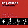 Ray Wilson - Live And Acoustic