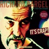 Richard Bargel - It's Crap!