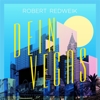 Robert Redweik - Dein Vegas