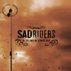 The Sad Riders - In The End We Always Win
