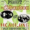Shandon vs. Headlong - Split Competition Vol. 1