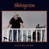Shiregreen - Peaceful Shades