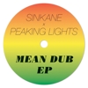 Sinkane x Peaking Lights - Mean Dub EP