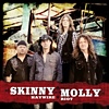 Skinny Molly - Haywire Riot