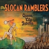 The Slocan Ramblers - Queen City Jubilee