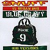 Snuff vs. Urban Dub - Blue Gravy: Phase 9 (Dub Versions)