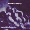 Songdog - A Wretched Sinner's Song