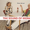 The Sound of Money - Throw Money!