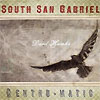 South San Gabriel / Centro-Matic - Dual Hawks