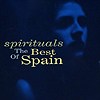 Spain - Spirituals - The Best Of Spain