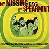 Spearmint - My Missing Days